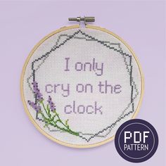 **PLEASE NOTE: THIS LISTING IS FOR A PDF PATTERN ONLY, THIS IS NOT A KIT OR A FINISHED CROSS STITCH** My boss makes a dollar, I make a dime, that's why I cry on company time. This pattern has a 2 hexagon frame with lavender sprigs and alternative thread suggestions if you don't want to use metallics, so it's also really great to use if you're just looking for a cute frame for your own text. PDF Pattern includes: -Full colour reference photo of completed project -Colour square chart -Colour chart with symbols -Black and white chart with symbols -DMC colour chart with stitch count -Separate large format (pattern blown up to 4 pages) printable pdf for each version of the pattern Pattern Details: -60w x 77h stitches -Pattern will fit a 6 inch hoop on 14 count aida -6 DMC colours -full x stitch Boss Cross Stitch, Clock Cross Stitch Pattern, Clock Cross Stitch, Lavender Frame, Lavender Sprigs, Colour Reference, Pastel Galaxy, Stitch Doll, Stitch Toy