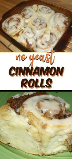 cinnamon rolls on a green plate with the words no yeast cinnamon rolls in front of them