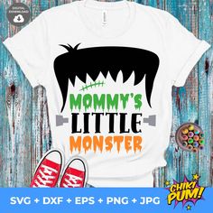 a t - shirt with the words mommy's little monster on it and an image of