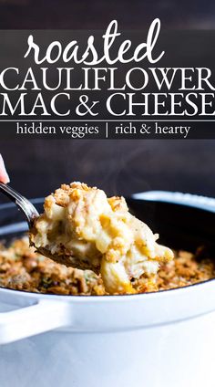 Cauliflower Mac & Cheese in a Dutch oven with a spoon lifting a serving out. Cauliflower Recipes Roasted, Mac And Cheese Cauliflower, Cauliflower Mac And Cheese Recipe, Sneaky Veggies, Cheese Cauliflower, Recipes Cauliflower, Oven Roasted Cauliflower, Roasted Cauliflower Recipes, Cauliflower Mac And Cheese