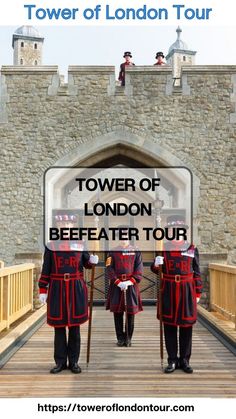 the tower of london beefeater tour with text overlay that reads tower of london beefeater tour