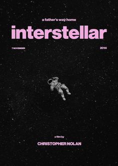 a movie poster with an astronaut floating in the air and text that reads interstelar