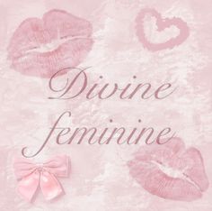 the words divine feminine are written in pink and white with lipstick kisses on it, as well as a bow