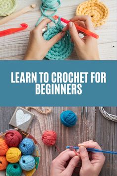 two hands crocheting together with the words learn to crochet for beginners