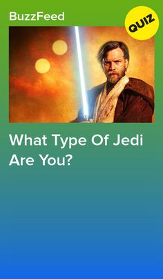 a star wars poster with the words what type of jedi are you?