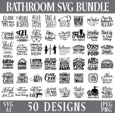 the bathroom svg bundle includes 50 designs for each type of sign or sticker