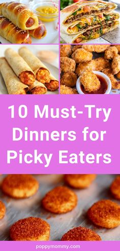 the top ten must try dinners for picky eaters