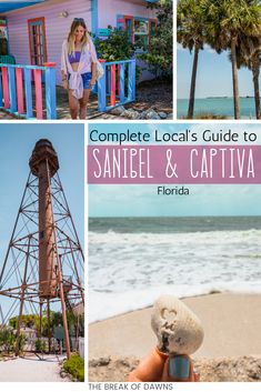 the complete local guide to sanibel and captivaa, florida with pictures of colorful buildings