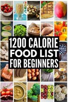 Calorie Food List, 1200 Calorie Diet Plan, 200 Calorie, Low Carb Meals, Quick Diet, 1200 Calorie, 7 Day Meal Plan, Calorie Meal Plan