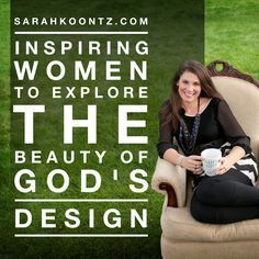 a woman sitting in a chair holding a coffee cup with the words inspire women to explore the beauty of god's design