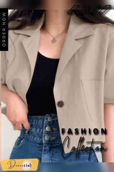 Solid Button Front Pocket Lapel Half Sleeve Casual Blazer Half Blazer Women, Casual Single Breasted Tops For Office, Casual Single-breasted Office Tops, Casual Single-breasted Tops For Office, Trendy Single Button Outerwear, Beige Summer Outerwear With Button Closure, Casual Tops With Lapel Collar And Hidden Button Closure, Single Breasted Collared Top For Day Out, Trendy Single Button Button-up Outerwear