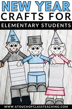 the new year crafts for elementary students with pictures of children wearing paper hats and holding papers