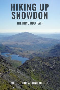 hiking up snowdon the rhyd dou path