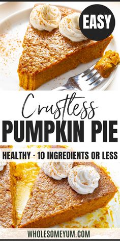 Crustless Pumpkin Pie Crustless Pumpkin Pie Easy, Pumpkin Pie Easy, Crustless Pumpkin Pie Recipe, No Carb Food List, Healthy Pies, Gluten Free Pumpkin Pie, Keto Pumpkin Pie, Crustless Pumpkin Pie