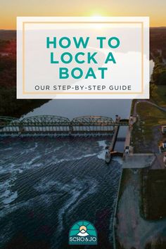 an aerial view of a dock with the text how to lock a boat our step - by - step guide