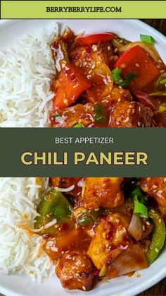 the best appetizer for chilli paneer is on top of white rice