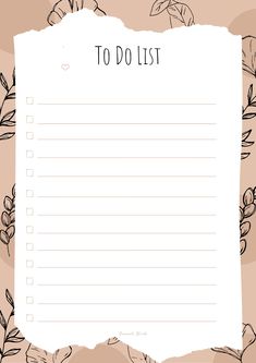 a to do list with flowers and leaves around it on a beige background that says to do list