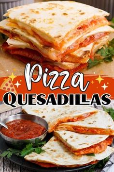 there is a plate with quesadillas on it and the words pizza quesadillas