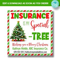 a christmas tree sign with the words,'insurance is my special - tree wishing you merry