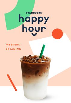 the starbucks happy hour drink is on display