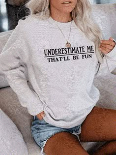 Underestimate me that'll be fun T shirt hoodie sweater G95 available in T-shirt, hoodie, tank top, longsleeve, multi color and size S M L XL XXL 3XL 4XL 5XL. Shipping from the US. Easy 30 day return policy - Shop now! 6.1-ounce, 100% cotton .Double-needle neck, sleeves and hem; Roomy Unisex Fit. Ash is 99% cotton, 1% poly; Sport Grey is 90% cotton, 10% poly; Dark Heather is 50% cotton, 50% polyester .Decoration type: Digital Print. Made by Gildan New Orleans Saints Football, Sport Volleyball, Underestimate Me, Fun Sweatshirts, Tshirt Ideas, New Orleans Saints, Favorite Season