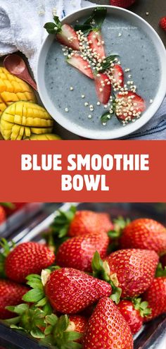 blue smoothie bowl with strawberries and corn on the cob next to it