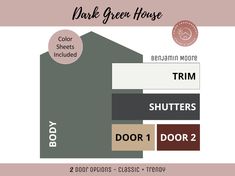 the color scheme for dark green house