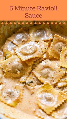 an image of ravioli sauce in a bowl with the words 5 minute ravioli sauce