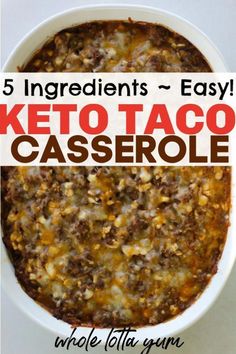 keto taco casserole in a white bowl with text overlay