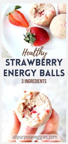 healthy strawberry energy balls with 3 ingredients on top and the title overlay reads, healthy strawberry energy balls