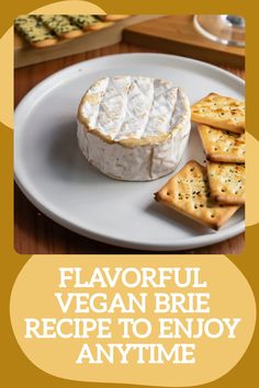 Vegan Brie Recipe Vegan Hot Appetizers, Gluten Free Dairy Free Dinner, Brie Cheese Recipes, Patisserie Vegan, Vegan Appetizers Recipes, Quinoa Sweet Potato