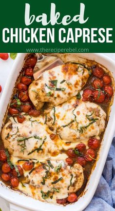 baked chicken caprese in a white casserole dish with tomatoes and herbs