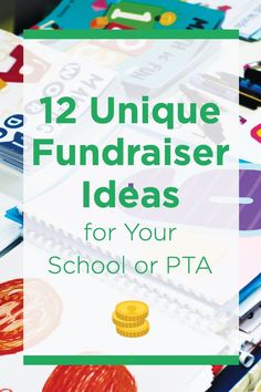 a pile of school supplies with the title 12 unique fundraiser ideas for your school or pta