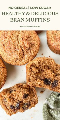 some muffins that are sitting on a white surface with the words, no cereal low sugar healthy and delicious bran muffins