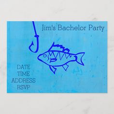 a blue sign with a fish on it and a fishing hook attached to it that says,'date time address rsvp '