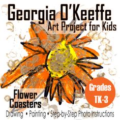 an orange flower with the words georgia o'keefe art project for kids