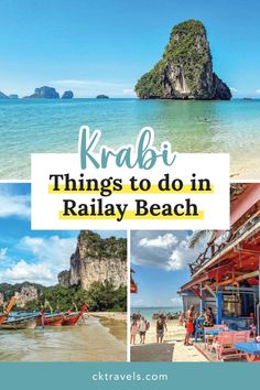 the beach in thailand with text overlay reading krabi things to do in raily beach