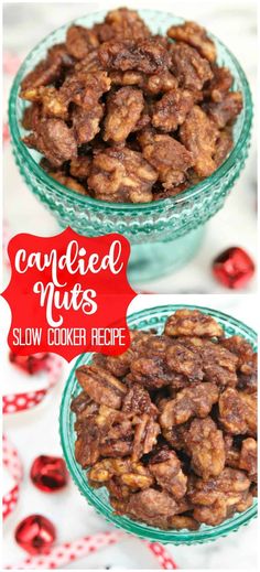 two bowls filled with candied nuts and the words slow cooker recipe on top