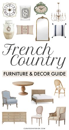 the french country furniture and decor guide is shown in this image with text overlaying it