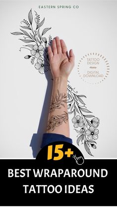 a person with tattoos on their arm and the text 15 best wraparound tattoo ideas