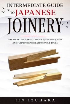 the ultimate guide to japanese joinry by jon zuhara, john j zohara