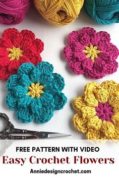 crochet flowers with text overlay that says free pattern with video easy crochet flowers