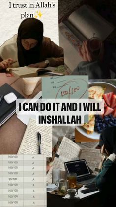 a collage of photos with the words i can do it and i will inshallah