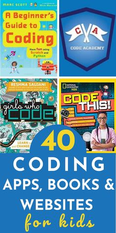 some books and games for kids with the title overlaying them, which reads 40 coding apps, books & webs for kids