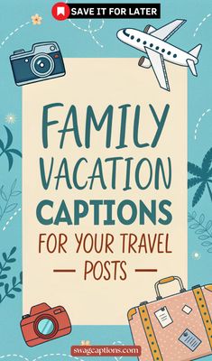 an advertisement for family vacation captions with suitcases, camera and travel bag on blue background