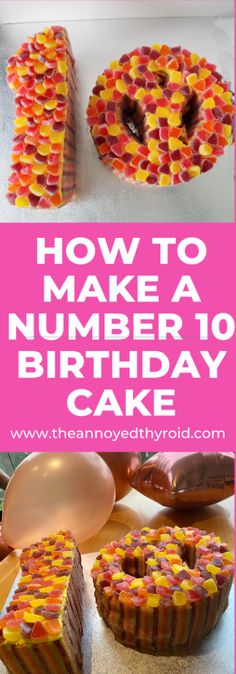 how to make a number 10 birthday cake with candy in the form of donuts