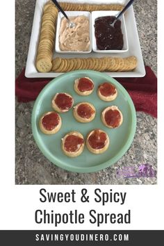 sweet and spicy chipotle spread on a plate with crackers