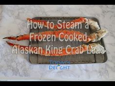 how to steam a frozen cooked alaska king crab legs