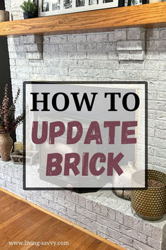 How to Update a Brick Fireplace – Brick Transformation Painted Brick And Shiplap Fireplace, Brick Transformation Paint, How To Update Brick Fireplace, Easy Diy Fireplace Makeover, How To Paint Brick Fireplace, Brick Fireplace Whitewash, Shiplap Over Brick Fireplace, Cover Brick Fireplace, Brick Fireplace Update