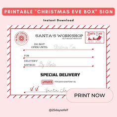 printable christmas eve box sign with santa's workshop and special delivery for the holiday season